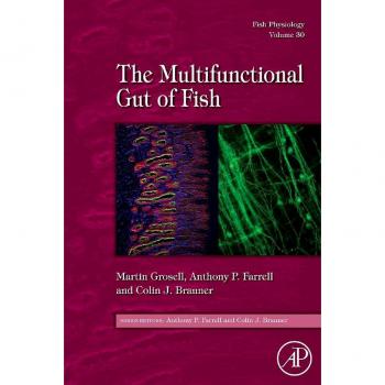 Vitalsource Technologies, Inc. Fish Physiology: The Multifunctional Gut Of Fish: The Multifunctional G