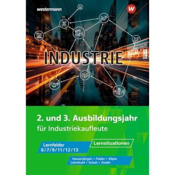 Industrie: 2. und 3. Ausbildungsjahr Lernsituationen