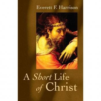 Short Life of Christ