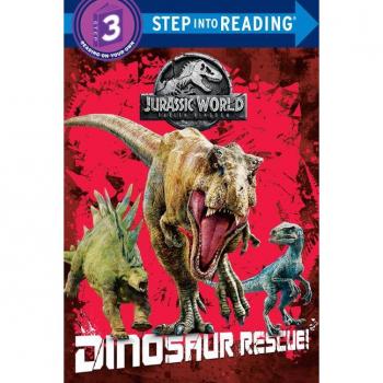 Dinosaur Rescue! (Jurassic World : Fallen Kingdom), by Kristen L. Depken