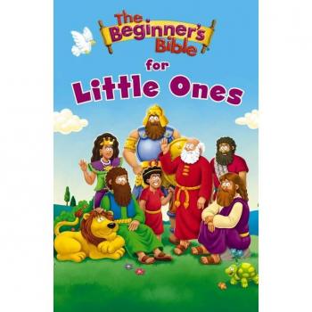 The Beginner's Bible for Little Ones, by The Beginner's Bible