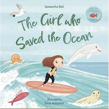 Samantha Bell The Girl who Saved the Ocean