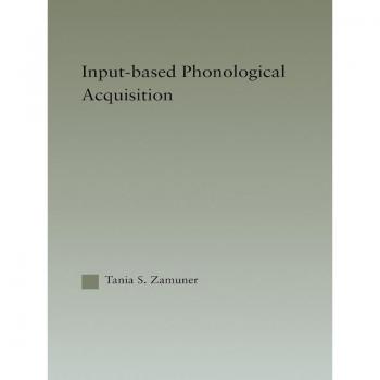 Vitalsource Technologies, Inc. Input-based Phonological Acquisition