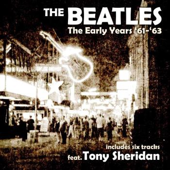 The Beatles The Early Years-1961-1963