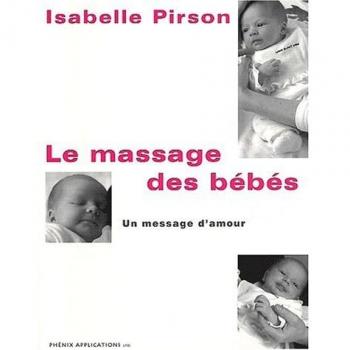 Le massage des bébés : Un message d'amour
