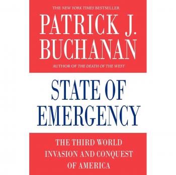 State of Emergency: The Third World Invasion and Conquest of America