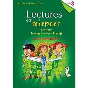 Lectures thématiques Sciences Cycle 3