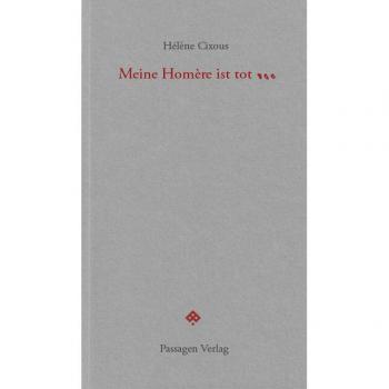 Meine Homère ist tot... (Passagen forum)