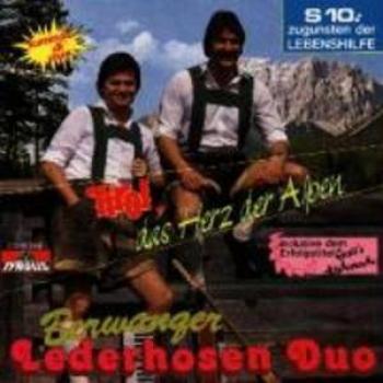 Berwanger Lederhosen Duo Tirol, Das Herz Der Alpen (Import)