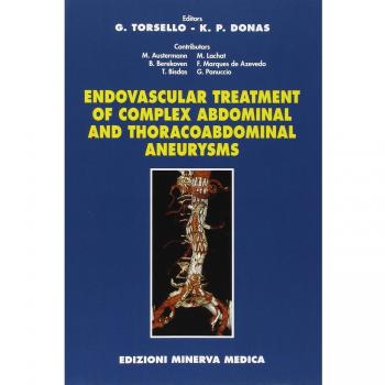 Endovascular treatment of complex abdominal and thoracoabdominal aneurysms