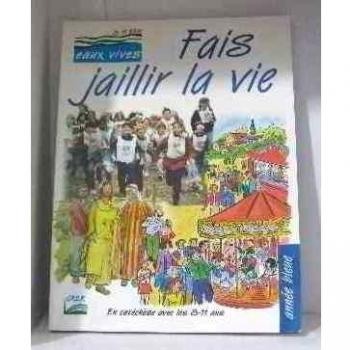 Fais jaillir la vie, année bleue. Enfant