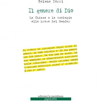 Il genere di Dio. La Chiesa e la teologia alla prova del gender