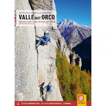 Valle dell'Orco. Single and multipitch routes from trad to sport ...