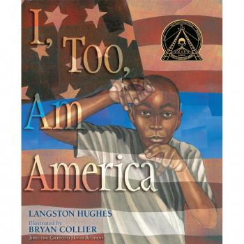 I, Too, Am America, by Langston Hughes
