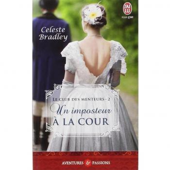 Le club des menteurs, Tome 2 : Un imposteur à la cour