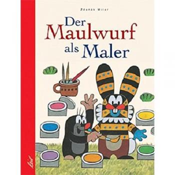 Der Maulwurf als Maler