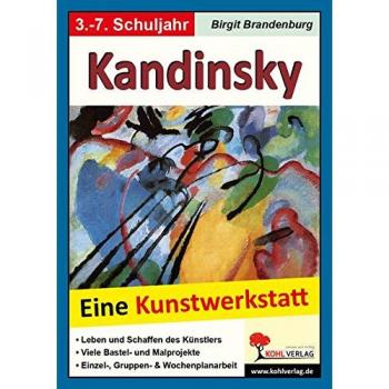 Kandinsky: Eine Kunstwerkstatt für 8