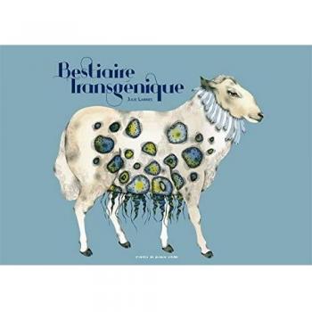 Bestiaire transgénique