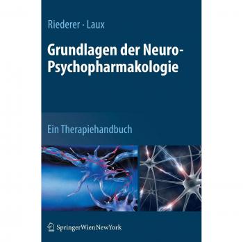 Grundlagen der Neuro-Psychopharmakologie