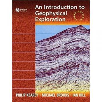 An Introduction to Geophysical Exploration Paperback