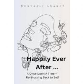 Ananda, Muktaali: Happily Ever After ... A Once Upon A Time -