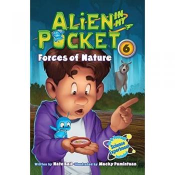 Alien in My Pocket 6 Forces of Nature by Nate Ball