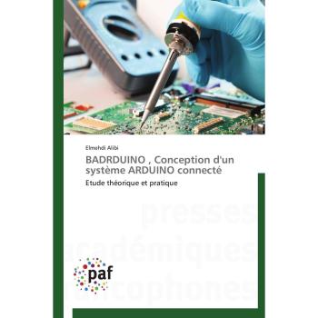 Alibi, Elmehdi: BADRDUINO , Conception d'un système ARDUINO connecté