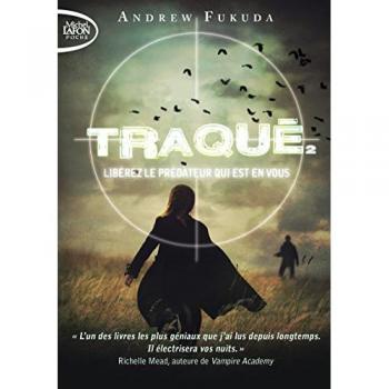 Traqué, Tome 2 :