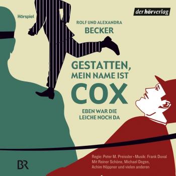 Gestatten mein Name ist Cox