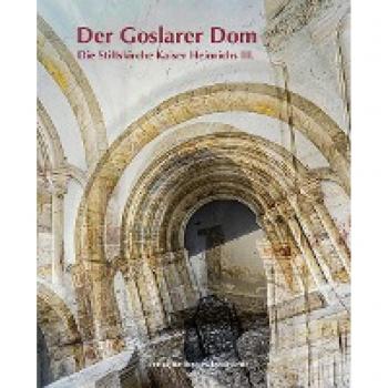 Bamberg, Ludwig Christian: Der Goslarer Dom