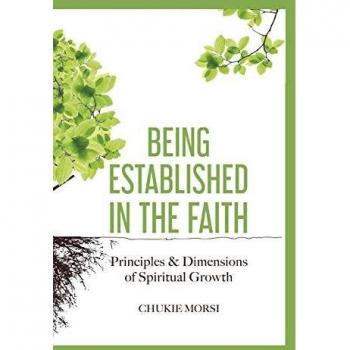 Morsi, Chukie: Being Established in the Faith