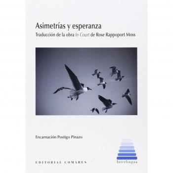 Asimetrías y esperanza (Interlingua (comares))