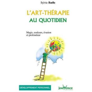 L'art-thérapie au quotidien : Magie, couleurs, évasion et profondeur