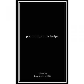 Willis, Kayla E.: p.s. i hope this helps