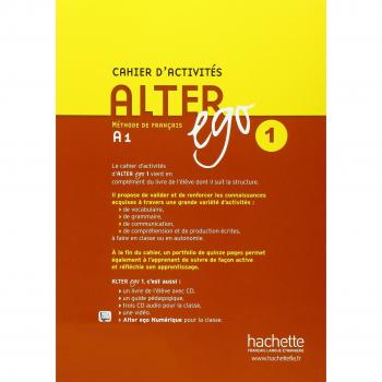Alter ego 1: Méthode de français / Cahier d'activités
