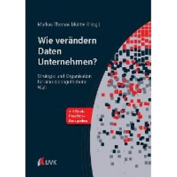 Wie verÃ¤ndern Daten Unternehmen?