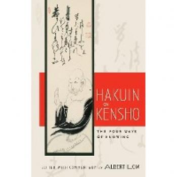 Hakuin on Kensho: The Four Ways of Knowing