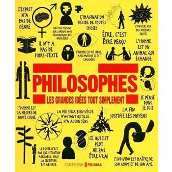 Philosophes : Les grandes idées tout simplement