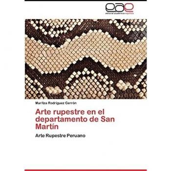 Arte rupestre en el departamento de San Martín: Arte Rupestre Peruano
