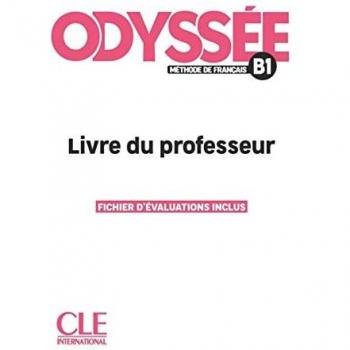 Odyssée B1. Livre du professeur