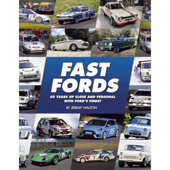 Fast Fords : 50 Years Up Close and Personal with Ford's Finest