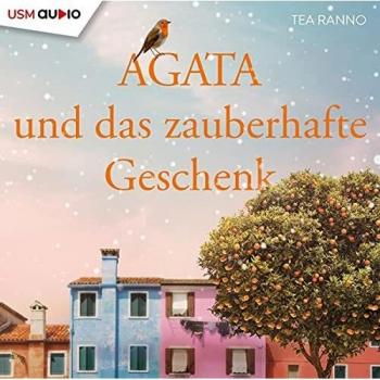 Agata und das Zauberhafte Geschenk
