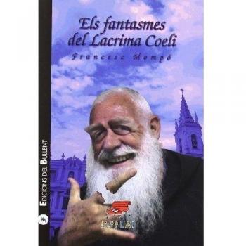 Els fantasmes del Lacrima Coeli