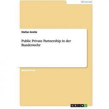Public Private Partnership in der Bundeswehr
