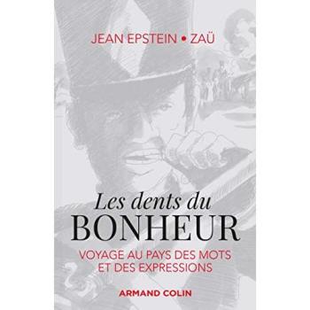 Les dents du bonheur