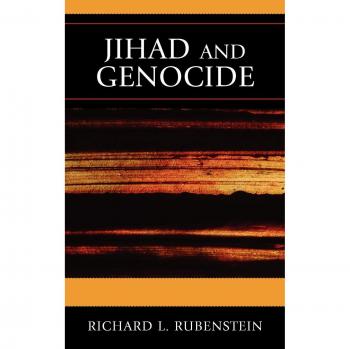 Jihad and Genocide by Richard L. Rubenstein