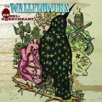 the Wallflowers Rebel,Sweetheart