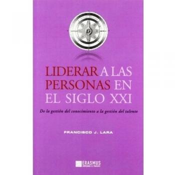 Liderar a las personas en el siglo xxi (Tapa blanda con solapas).