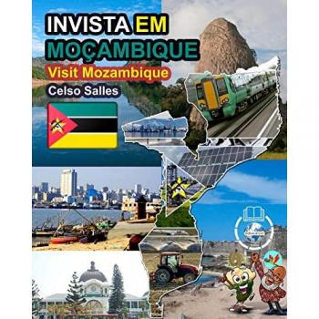 Salles, Celso: INVISTA EM MOÇAMBIQUE