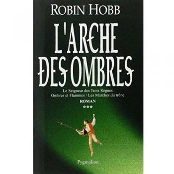 L'Arche des ombres, Tome 3 :